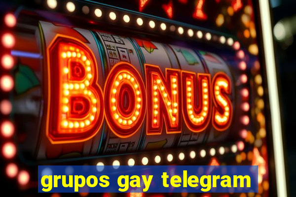 grupos gay telegram